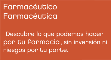 Farmacutico  Farmacutica Descubre lo que podemos hacer  por tu farmacia , sin inversin ni  riesgos por tu parte.